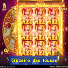 cruzeiro das loucas filme completo dublado download